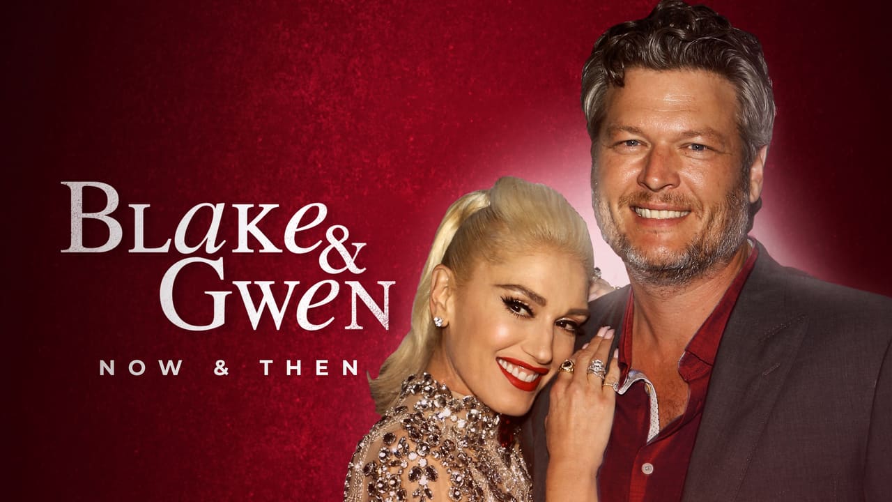 Blake & Gwen: Now & Then