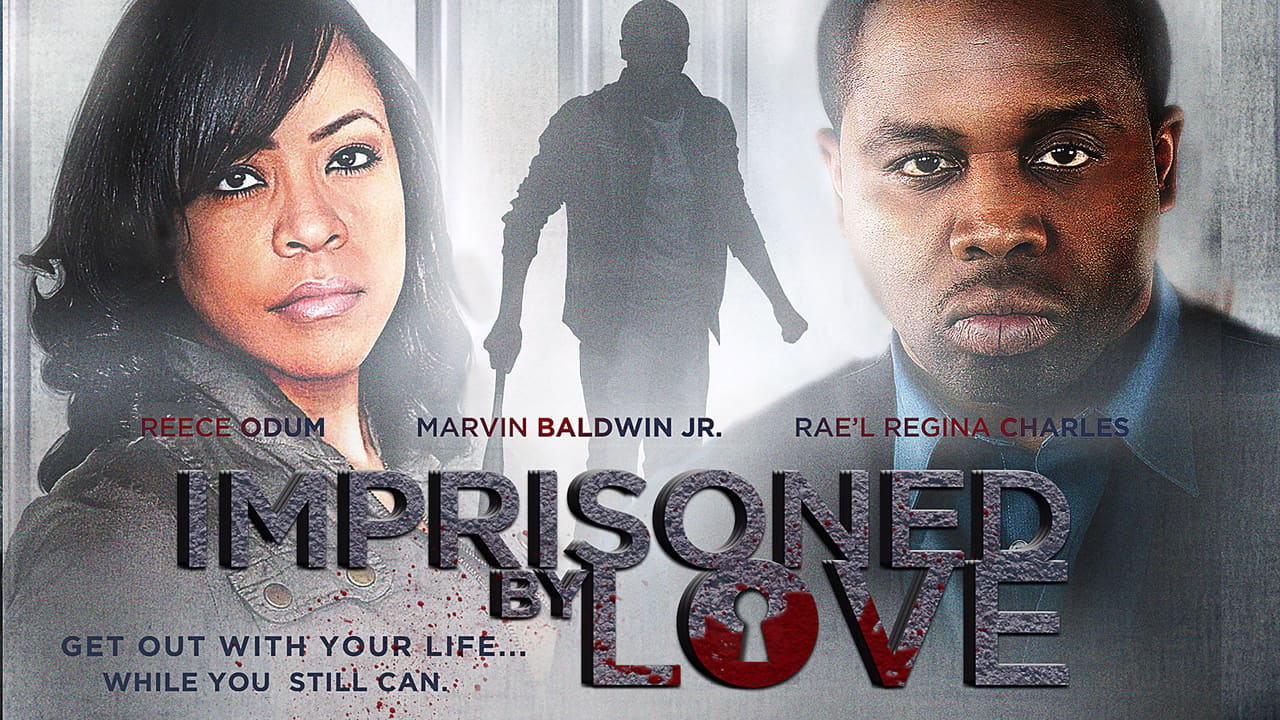 Imprisoned by Love