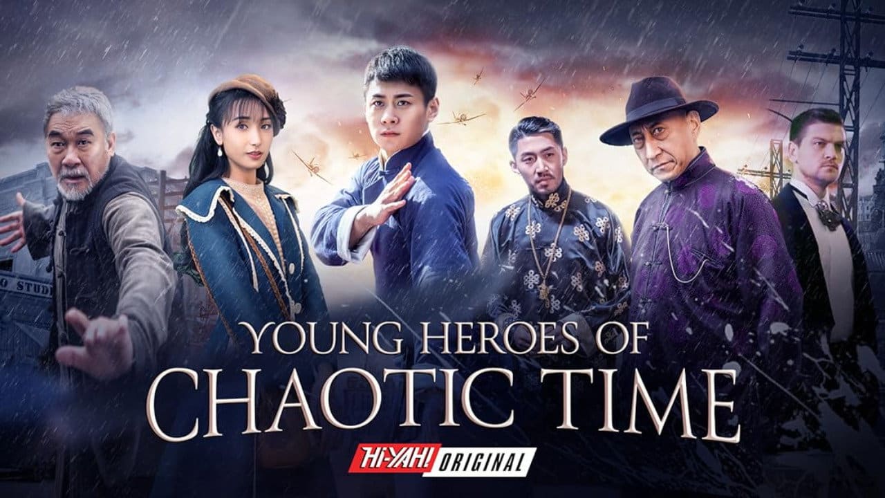 Young Heroes of Chaotic Time