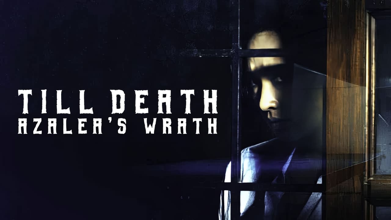 Till Death: Azalea's Wrath