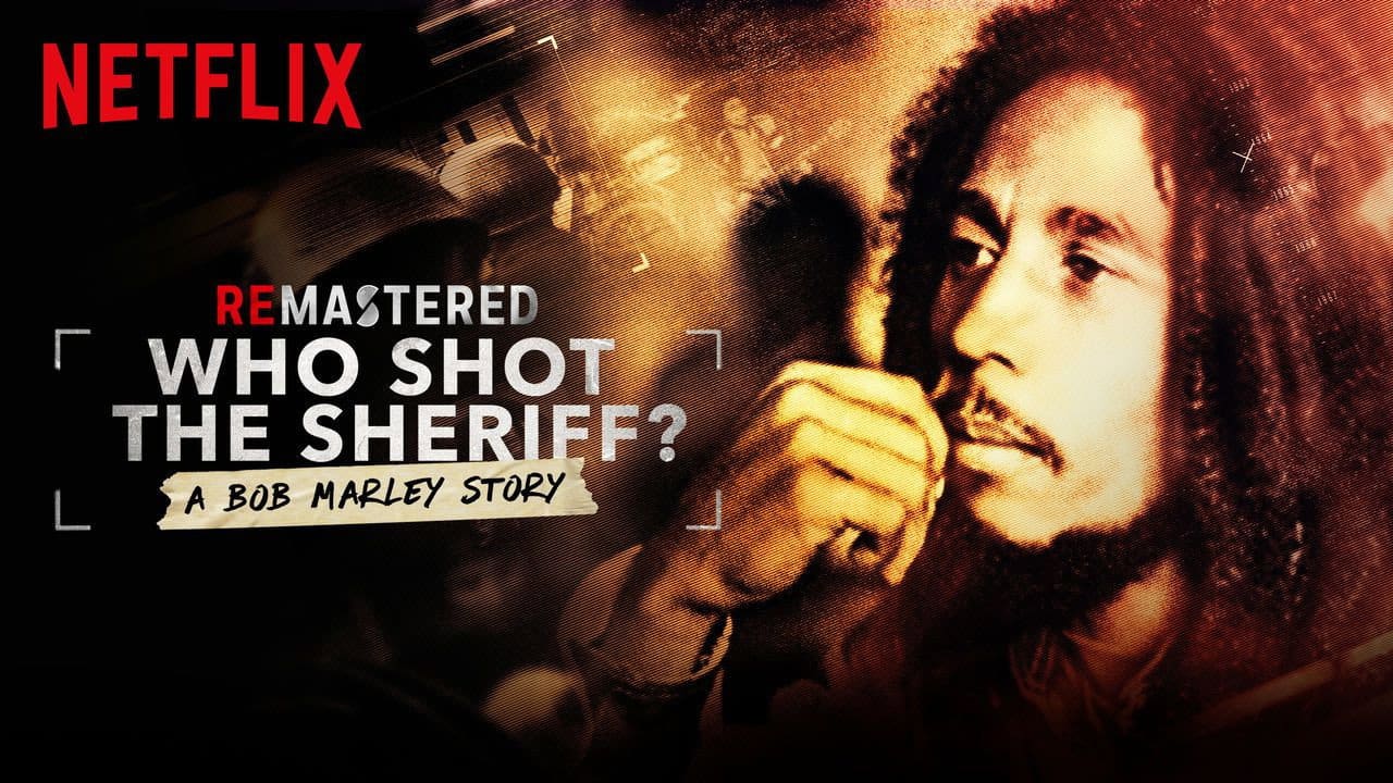 ReMastered: Who Shot the Sheriff?