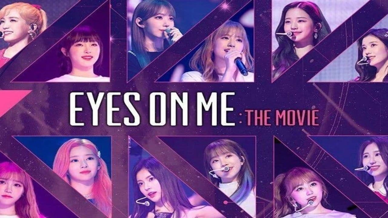 Eyes On Me: The Movie