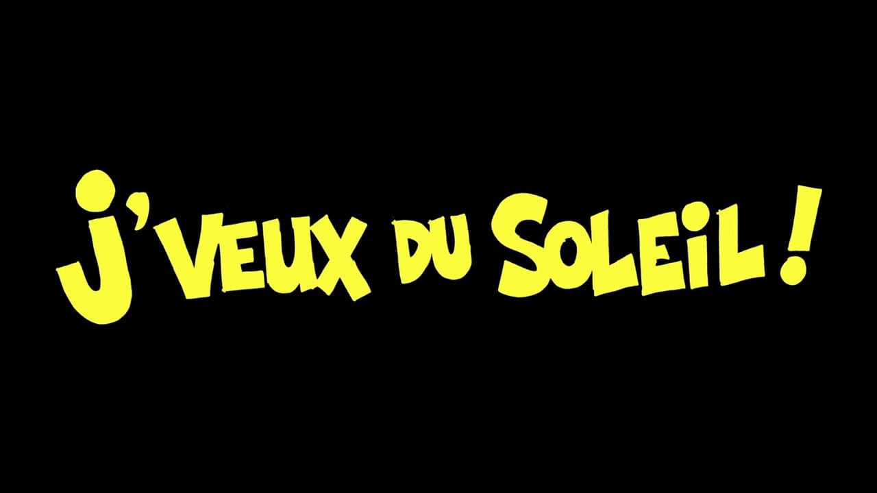 J'veux du soleil!
