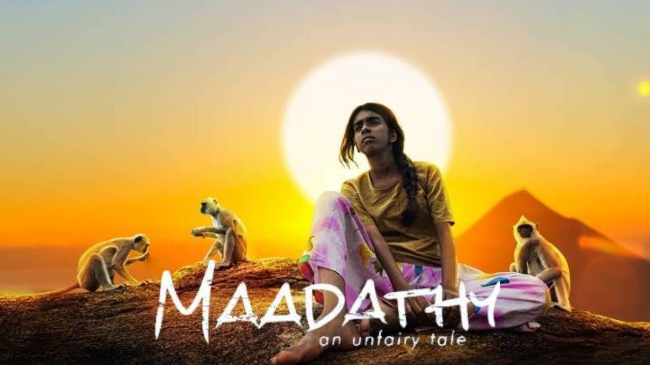 Maadathy: An Unfairy Tale