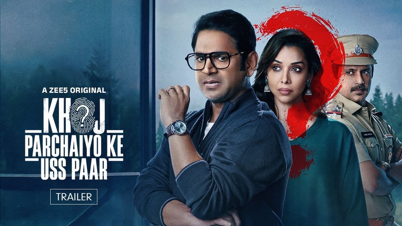 Khoj: Parchaiyo Ke Uss Paar