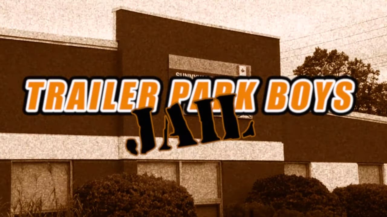 Trailer Park Boys: Jail