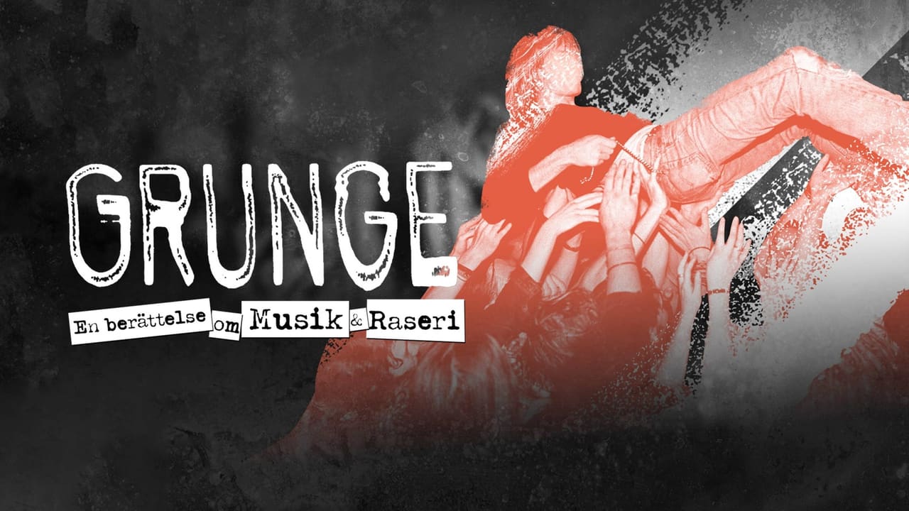 Grunge, a story of music and rage
