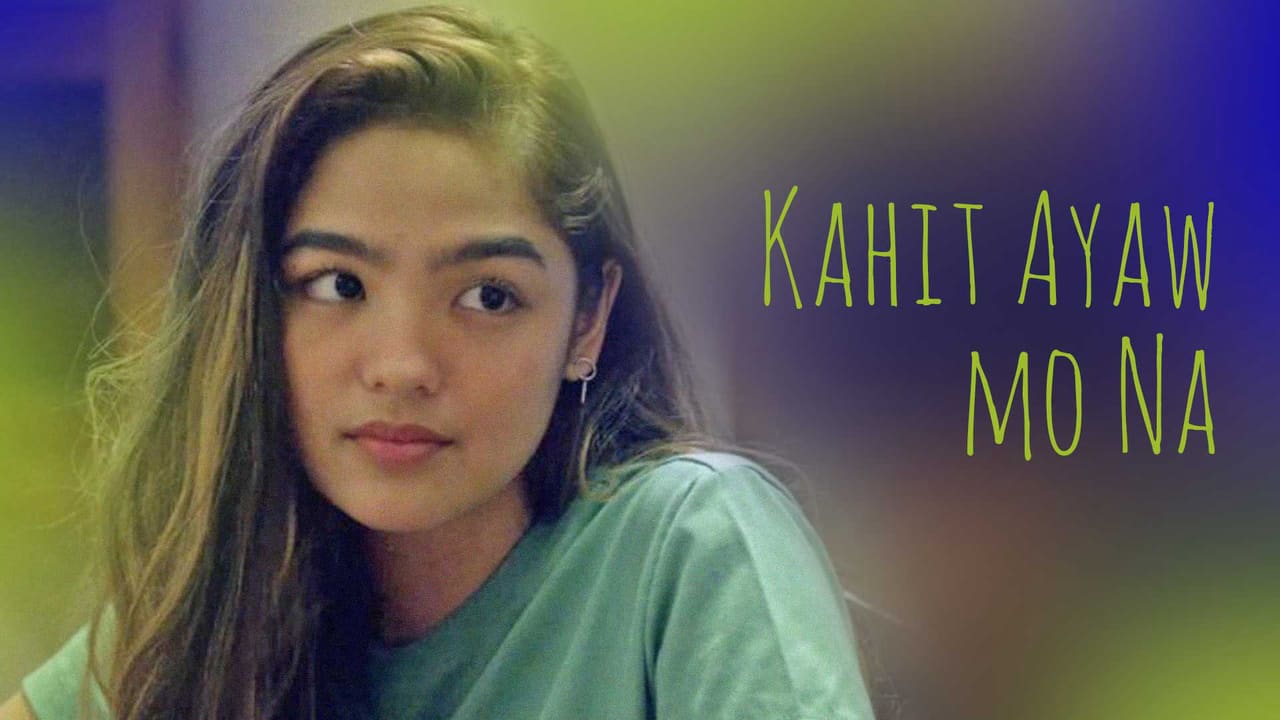 Kahit ayaw mo na