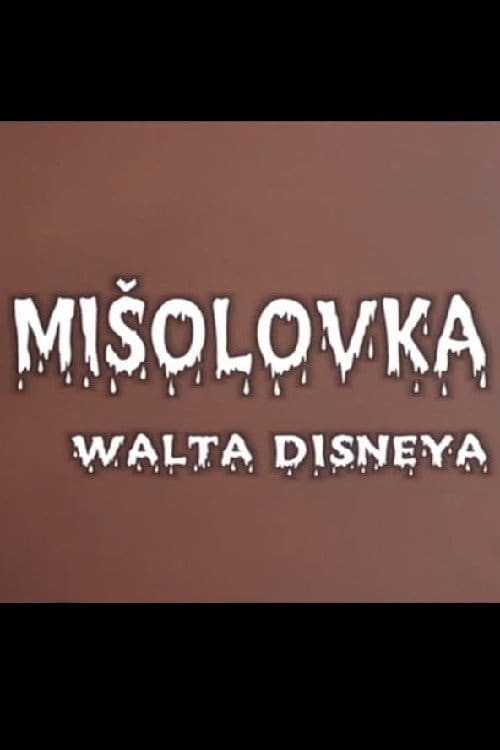 Misolovka Walta Disneya