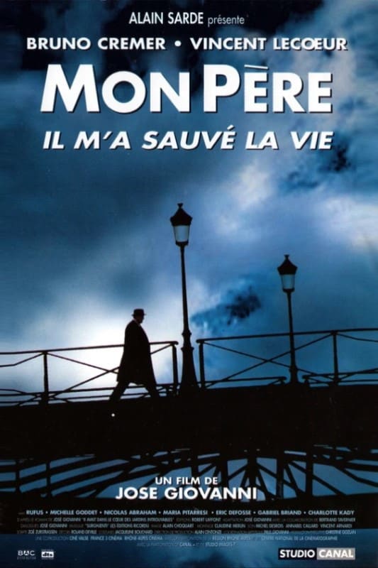 Mon père, il m'a sauvé la vie
