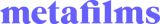 Metafilms