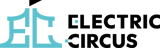 ELECTRIC CIRCUS