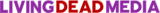 Living Dead Media