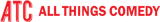 All Things Comedy