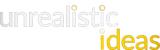 Unrealistic Ideas