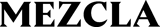 Mezcla