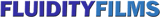 Fluidity Films