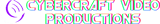 CyberCraft Video Productions