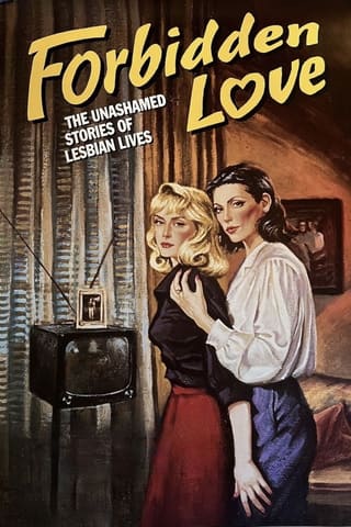 Forbidden Love: The Unashamed Stories of Lesbian Lives