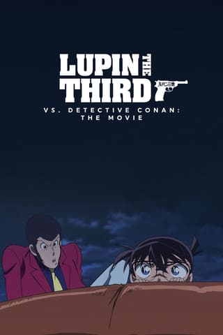 Lupin III vs. Detective Conan: The Movie