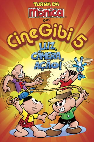 Turma da Mônica: CineGibi 5 - LUZ, CÂMERA, AÇÃO!