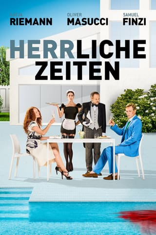 Herrliche Zeiten