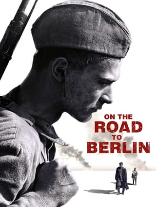 On the Road to Berlin