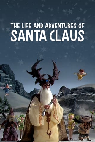 The Life & Adventures of Santa Claus