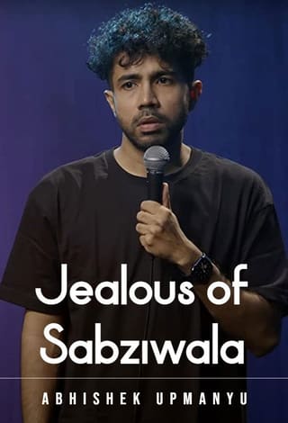 Abhishek Upmanyu: Jealous of Sabziwala
