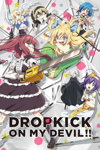 Dropkick On My Devil!