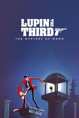 Lupin the 3rd: The Mystery of Mamo