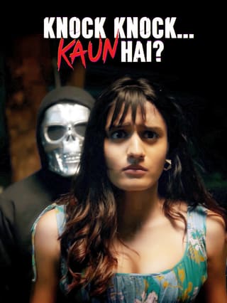 Knock Knock...Kaun Hai?