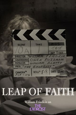 Leap of Faith: William Friedkin on the Exorcist