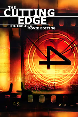 The Cutting Edge: The Magic of Movie Editing