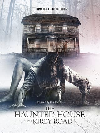The Haunted House on Kirby Road