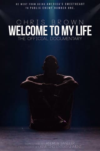 Chris Brown: Welcome To My Life