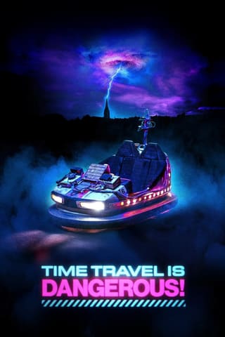 Time Travel Is Dangerous