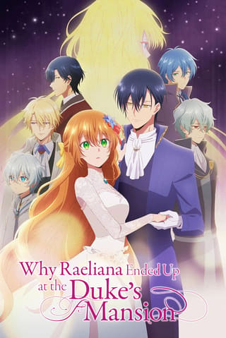 Why Raeliana Ended up at the Duke's Mansion