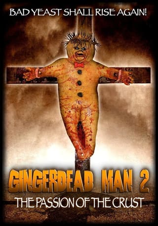 Gingerdead Man 2: Passion of the Crust