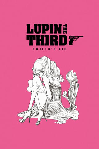 Lupin the Third: Fujiko Mine's Lie