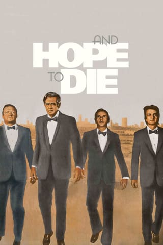...And Hope to Die