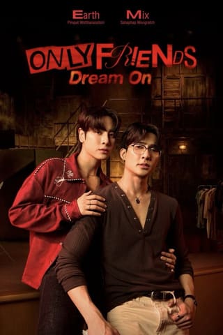 Only Friends: Dream On