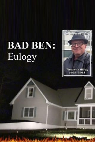 Bad Ben 10: Eulogy