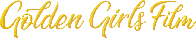 Golden Girls Filmproduktion
